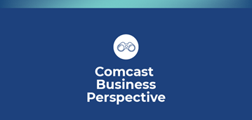 ccb_01---community-header11cd6047296362feb0b5ff0600efc36d Comcast Business Perspective Title Art